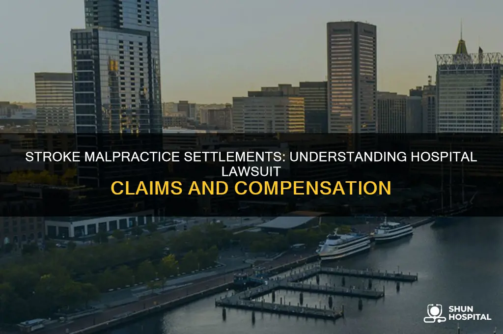 what is a hospital lawsuit for a stroke malpractice settlements