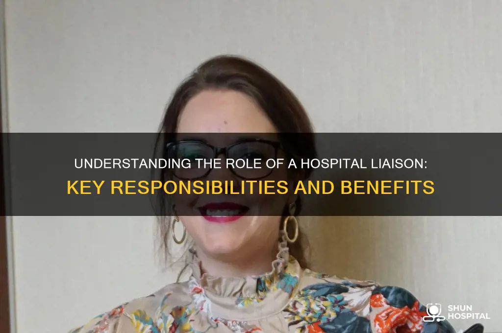 what is a hospital liaison