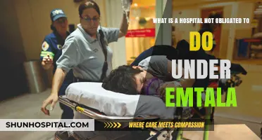 EMTALA Limits: What Hospitals Are Not Required to Provide