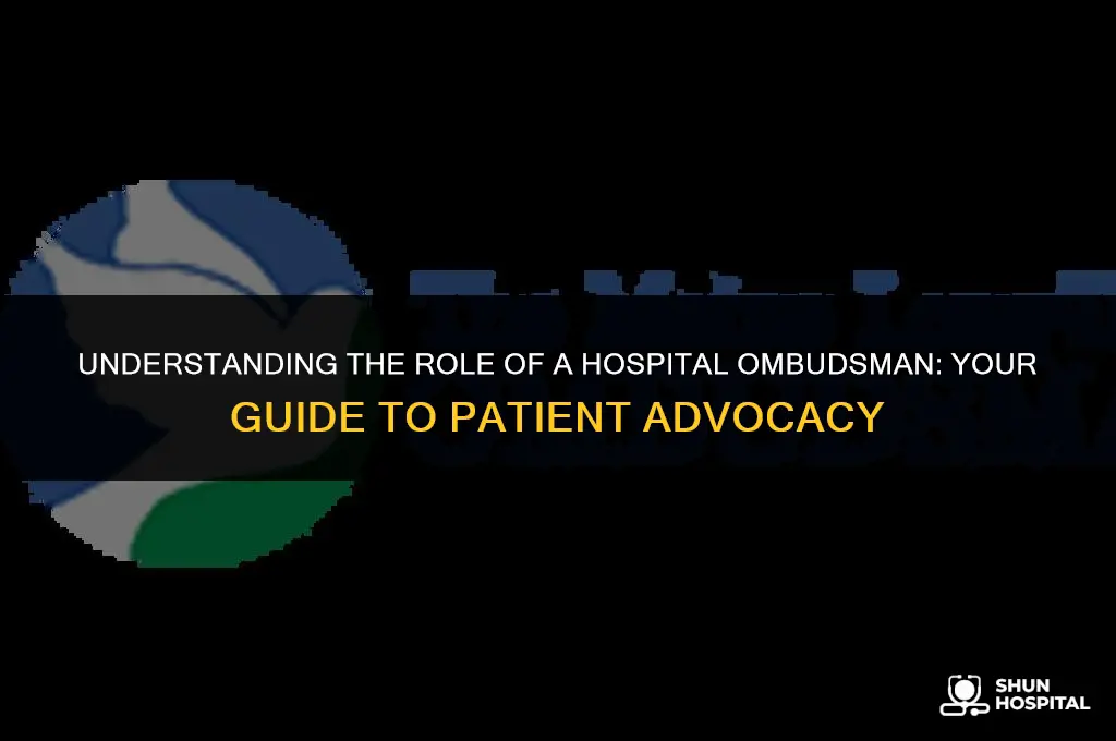 what is a hospital ombudsman