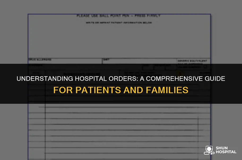 what is a hospital order
