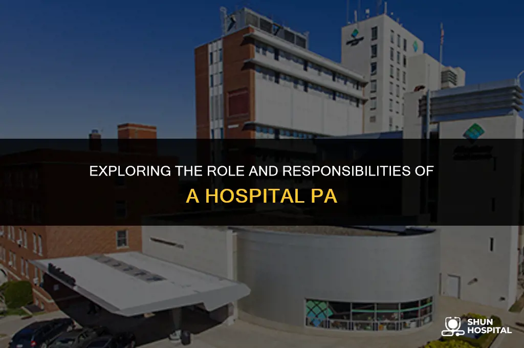 what is a hospital pa