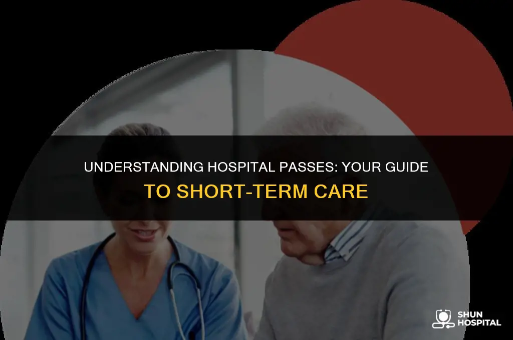 what is a hospital pass