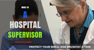 Exploring the Role and Responsibilities of a Hospital Supervisor