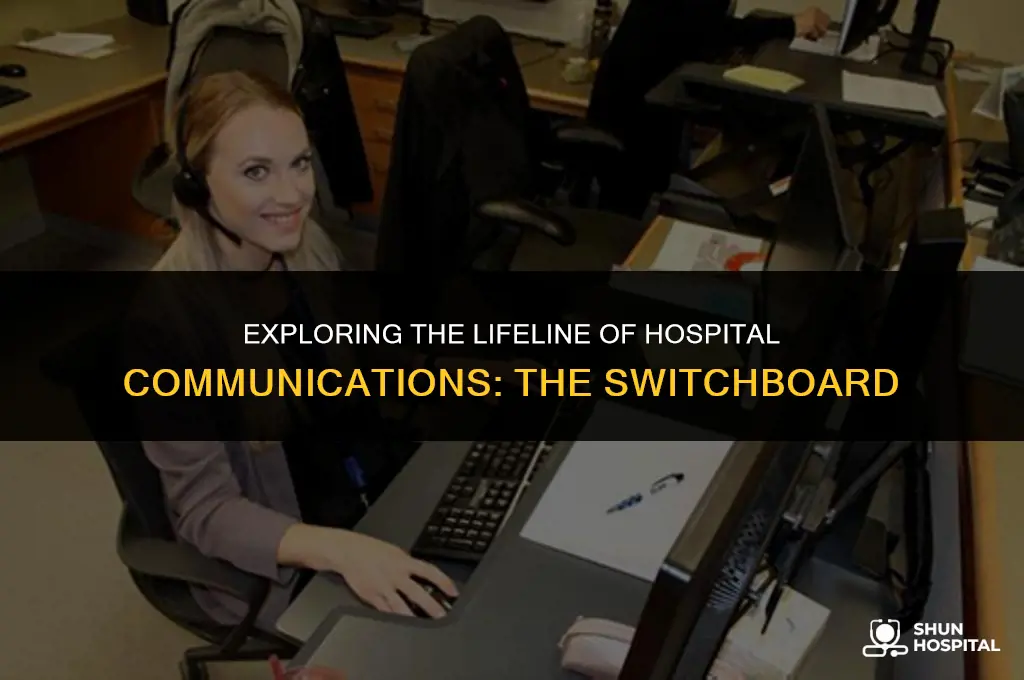 what is a hospital switchboard