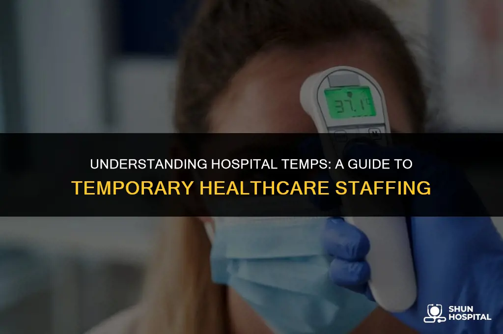 what is a hospital temp