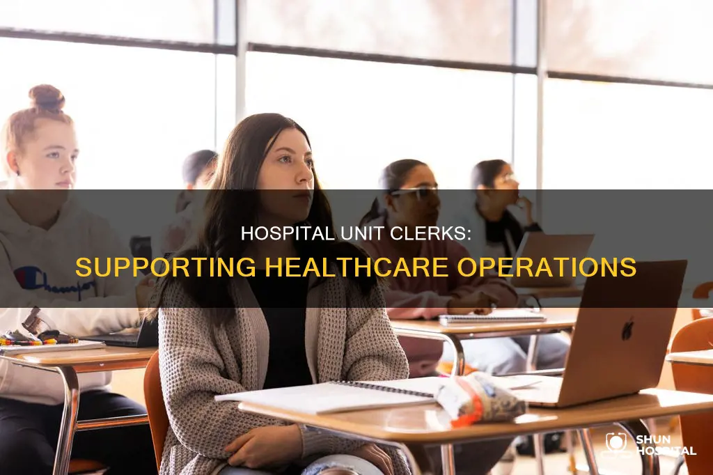 what is a hospital unit clerk do