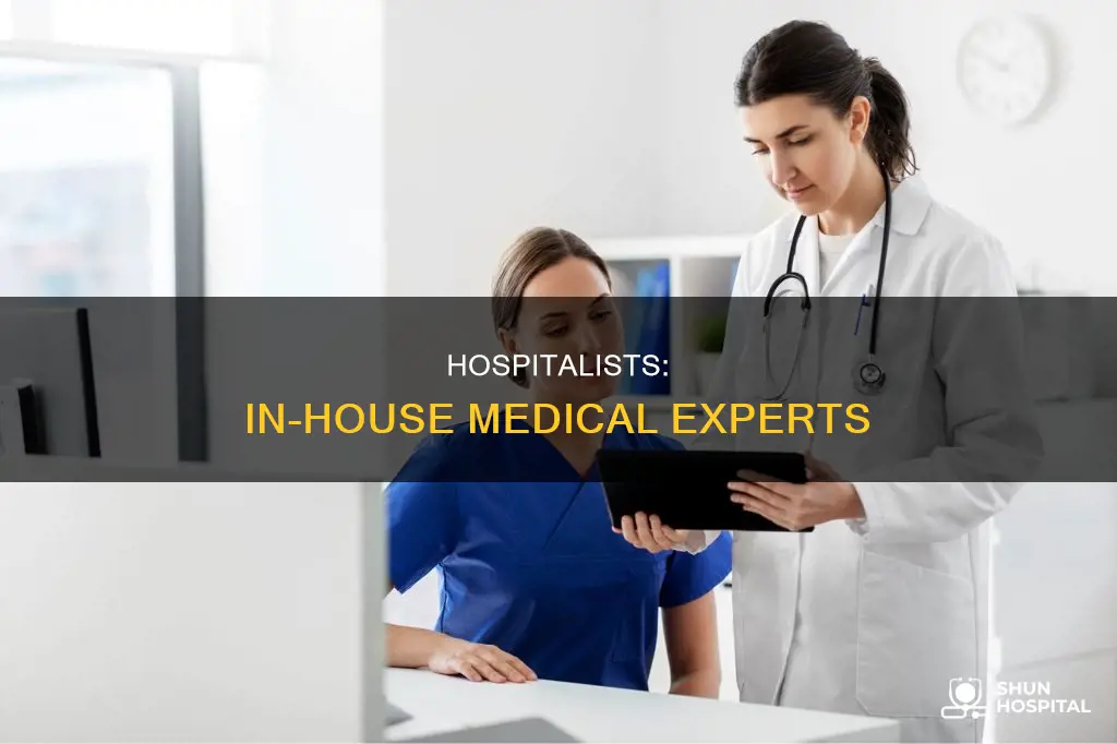 what is a hospitalist in a hospital