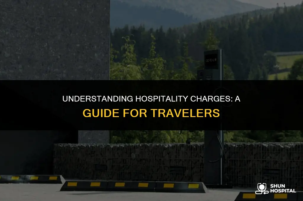 what is a hospitality charge
