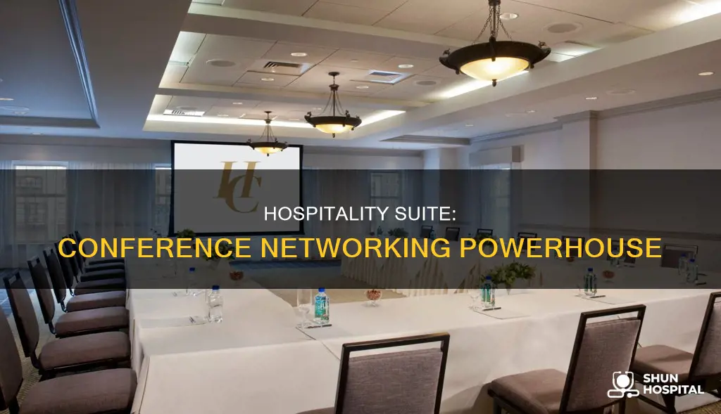 what is a hospitality suite in conference