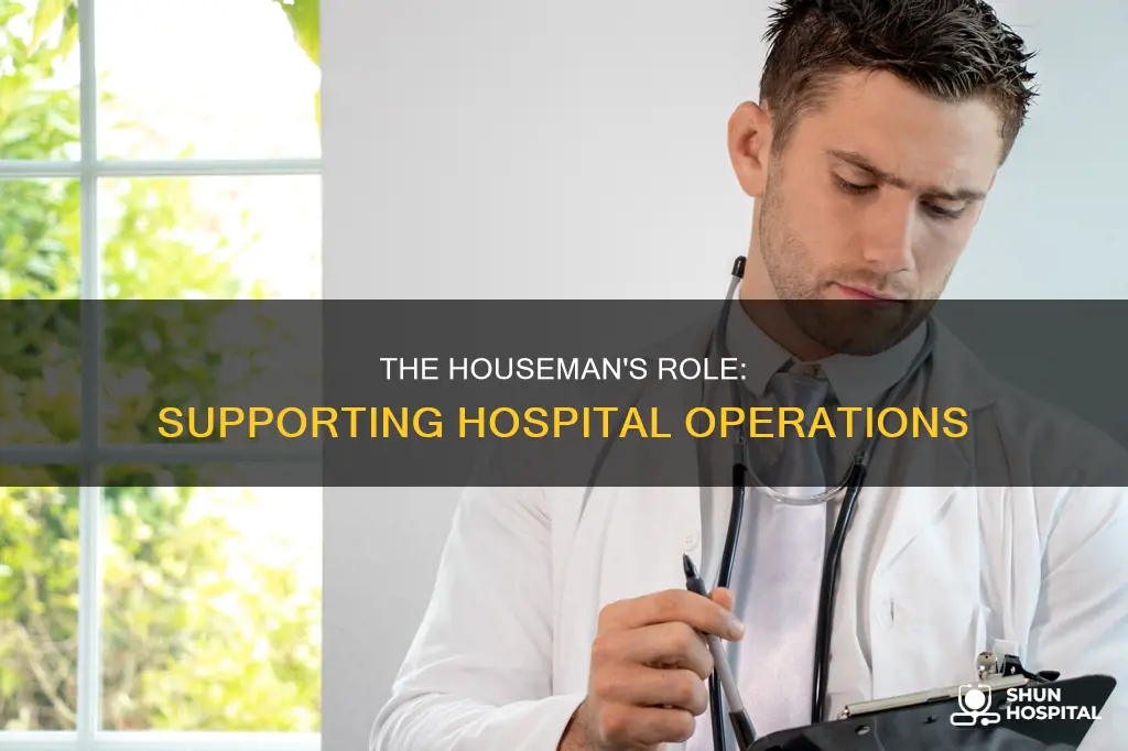 what is a houseman in a hospital