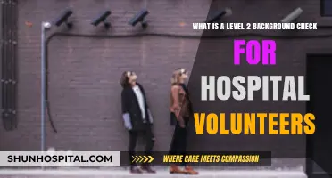 Understanding Level 2 Background Checks for Hospital Volunteer Roles