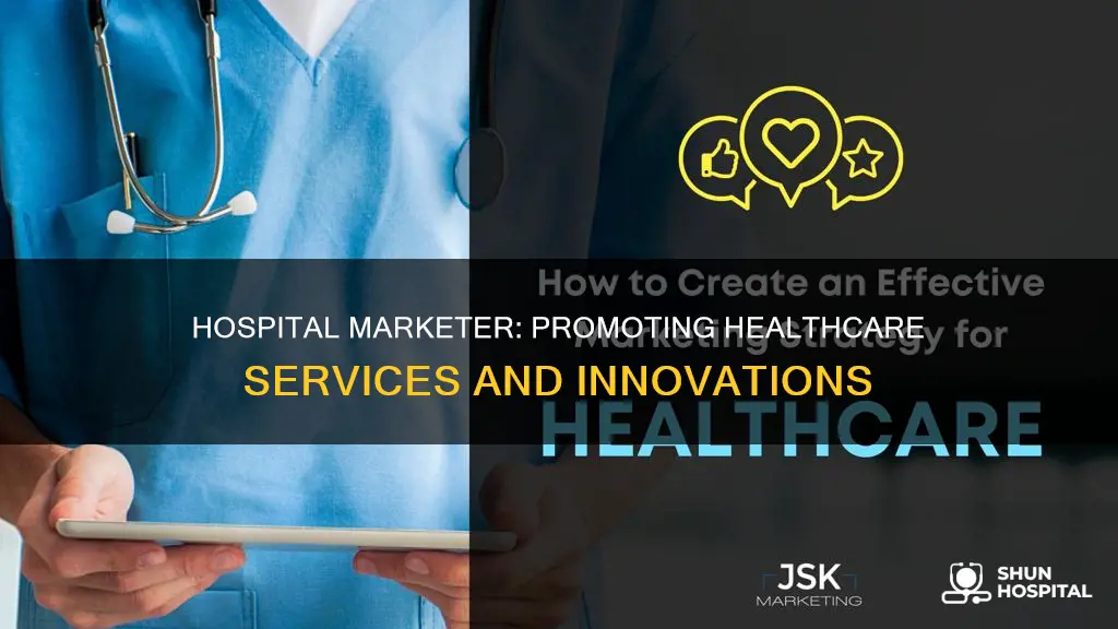 what is a marketer at a hospital