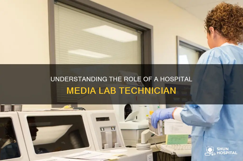 what is a media lab technician in a hospital