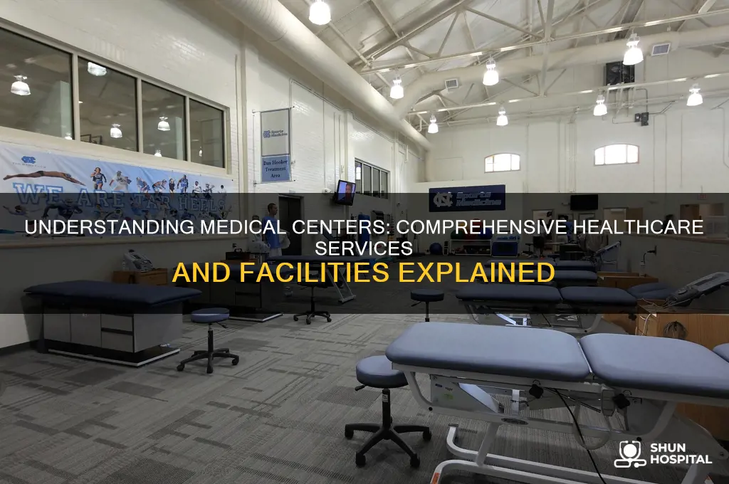 what is a medical center