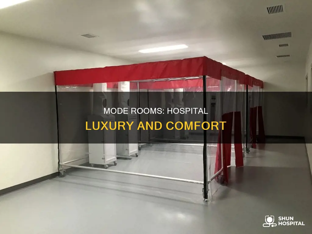 what is a mode room in hospital