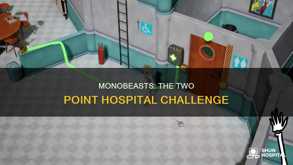 what is a monobeast two point hospital