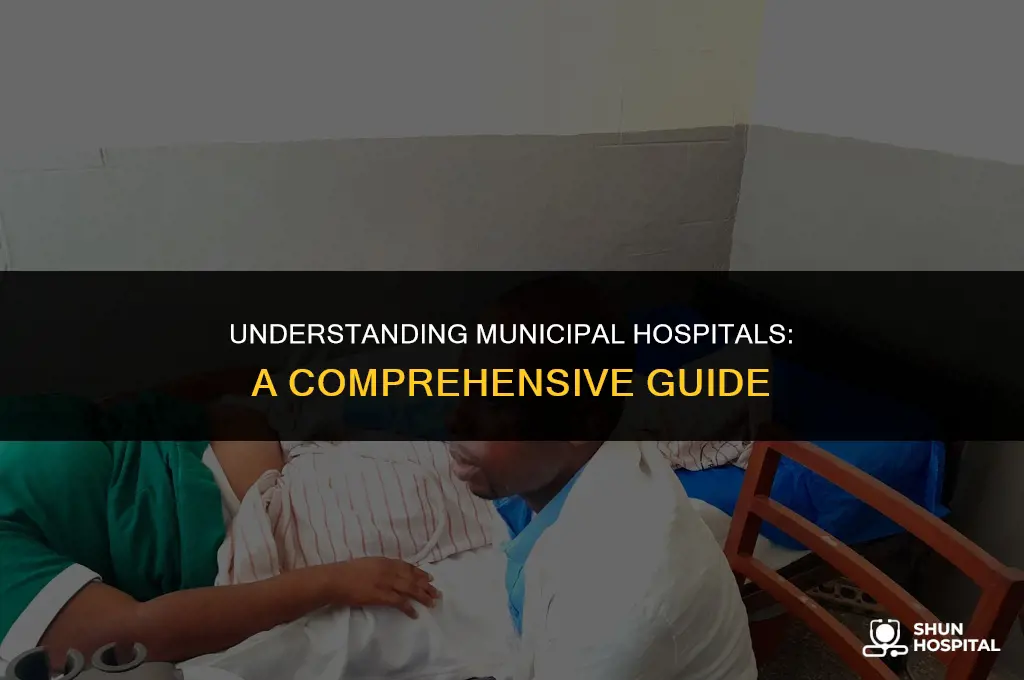 what is a municipal hospital