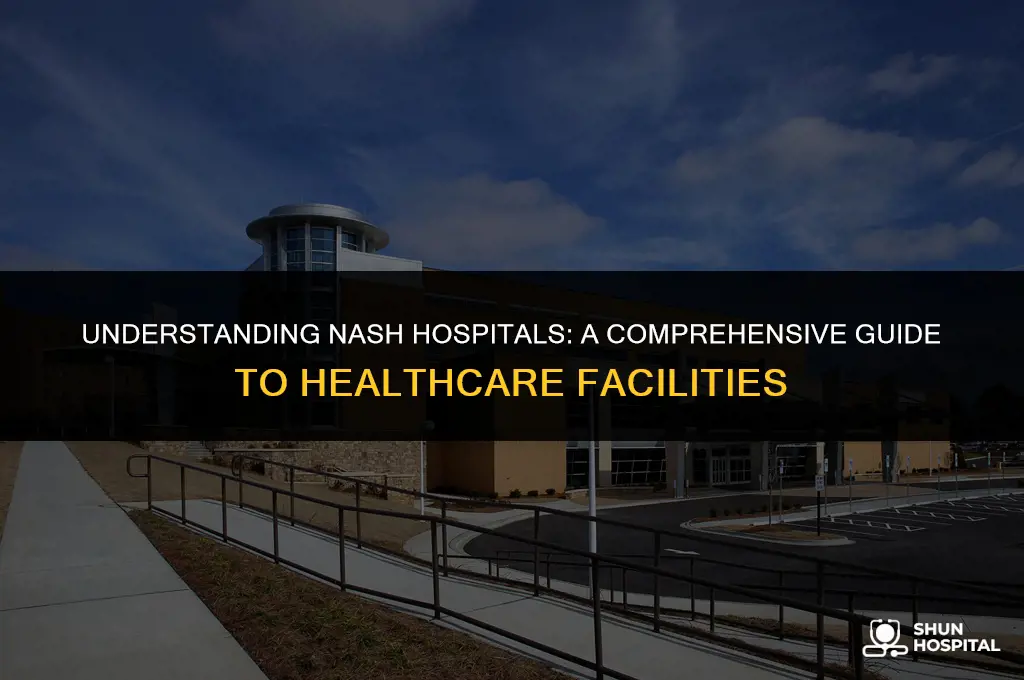 what is a nash hospital