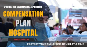 Understanding Non-Governmental 457 Deferred Compensation Plans in Hospitals