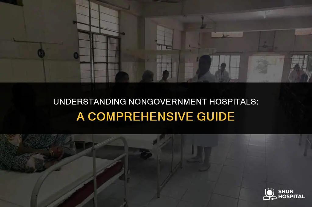 what is a nongovernment hospital