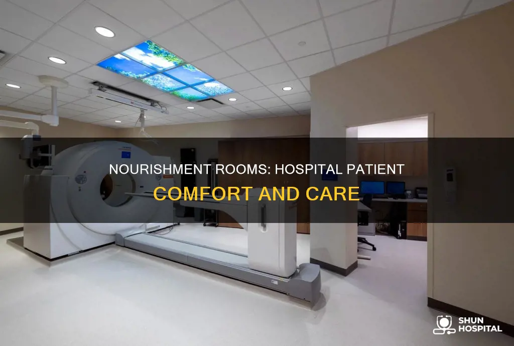 what is a nourishment room in hospital