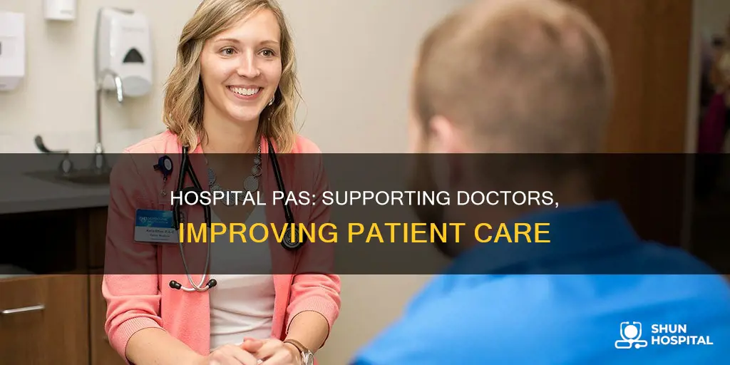 what is a pa at a hospital