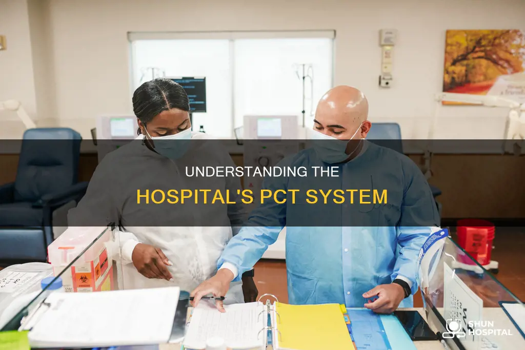 what is a pct in the hospital