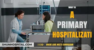 Understanding Primary Hospitalization: A Comprehensive Guide