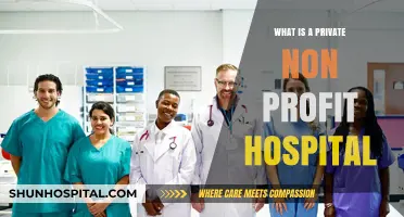 Non-Profit Hospitals: Private Healthcare for the Community