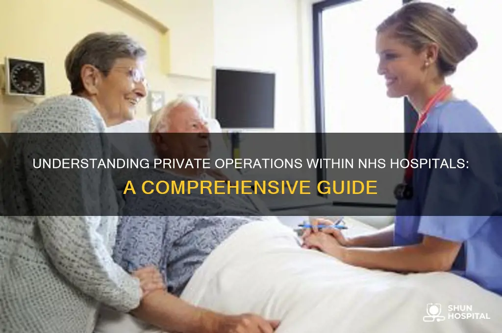 what is a private operation at a nhs hospital