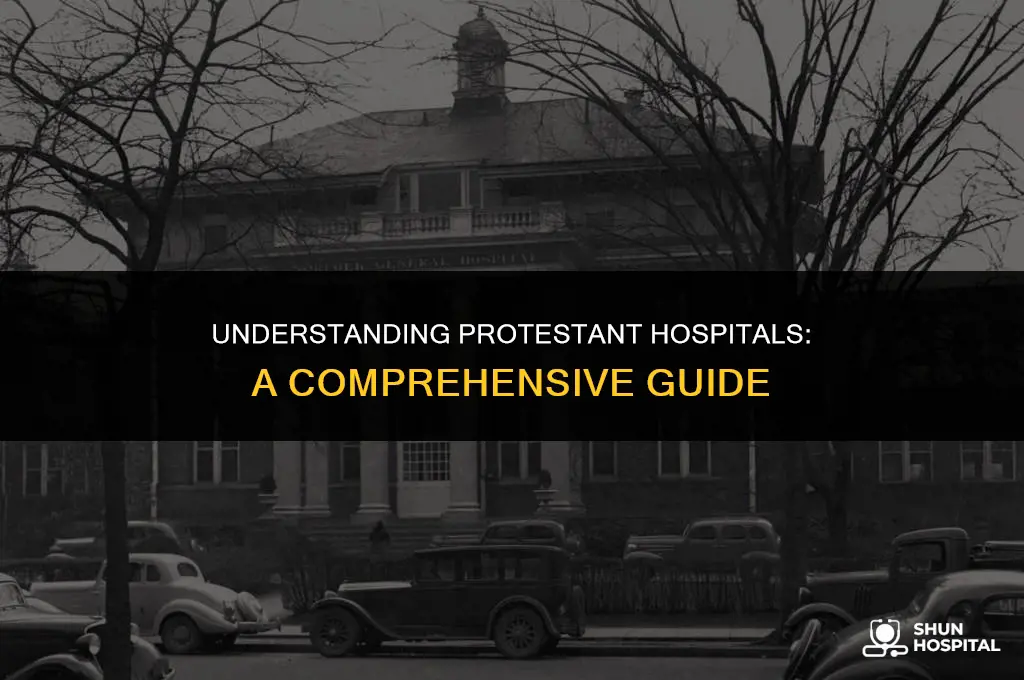 what is a protestant hospital