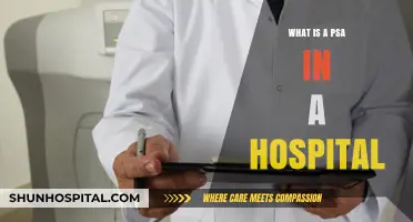 Hospitals' PSA: What It Is and Why It Matters