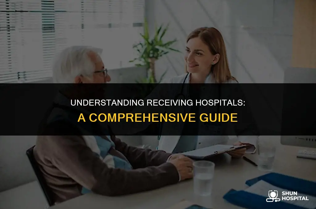 what is a receiving hospital