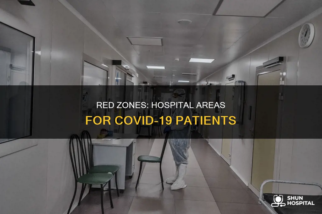 what is a red zone in hospital