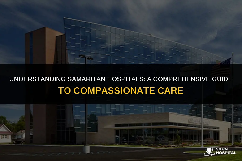 what is a samaritan hospital