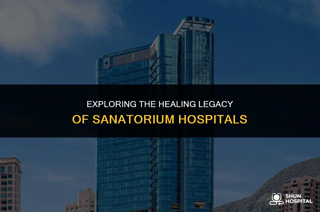 what is a sanatorium hospital