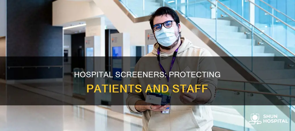 what is a screener at a hospital