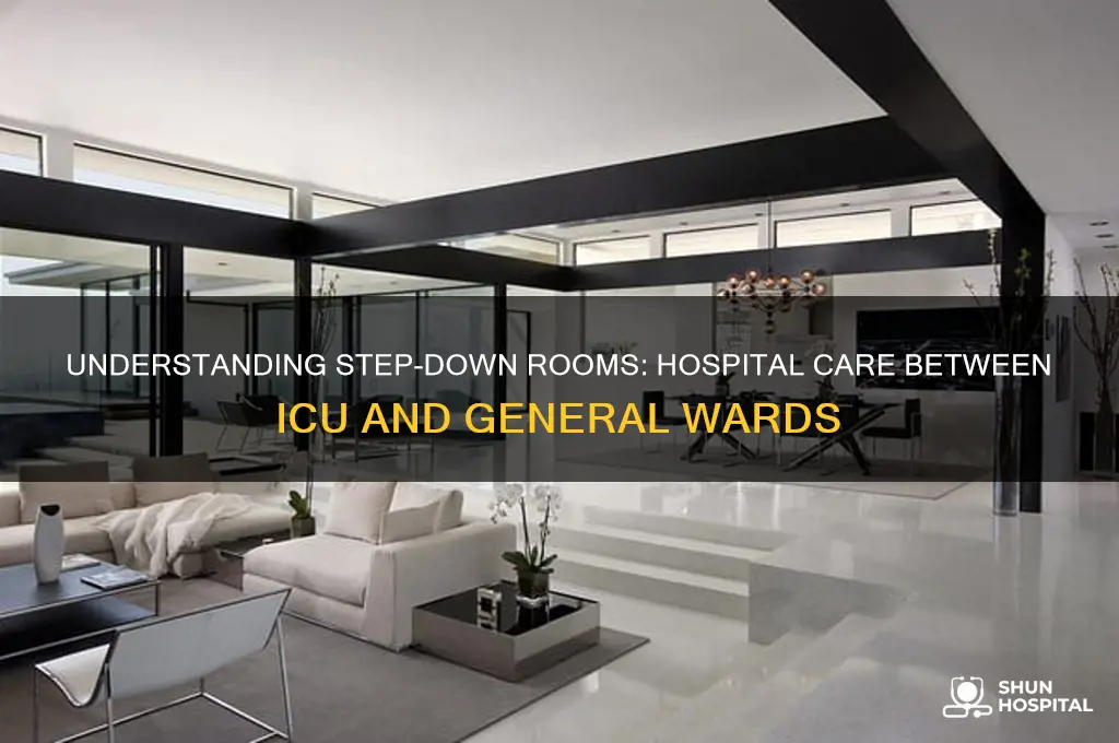 what is a step down room in a hospital
