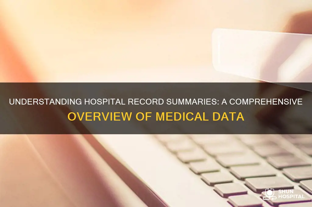 what is a summary of records from a hospital called