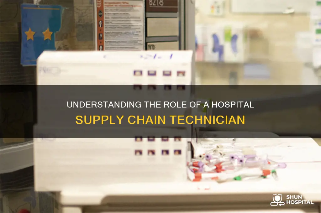 what is a supply chain technician in a hospital