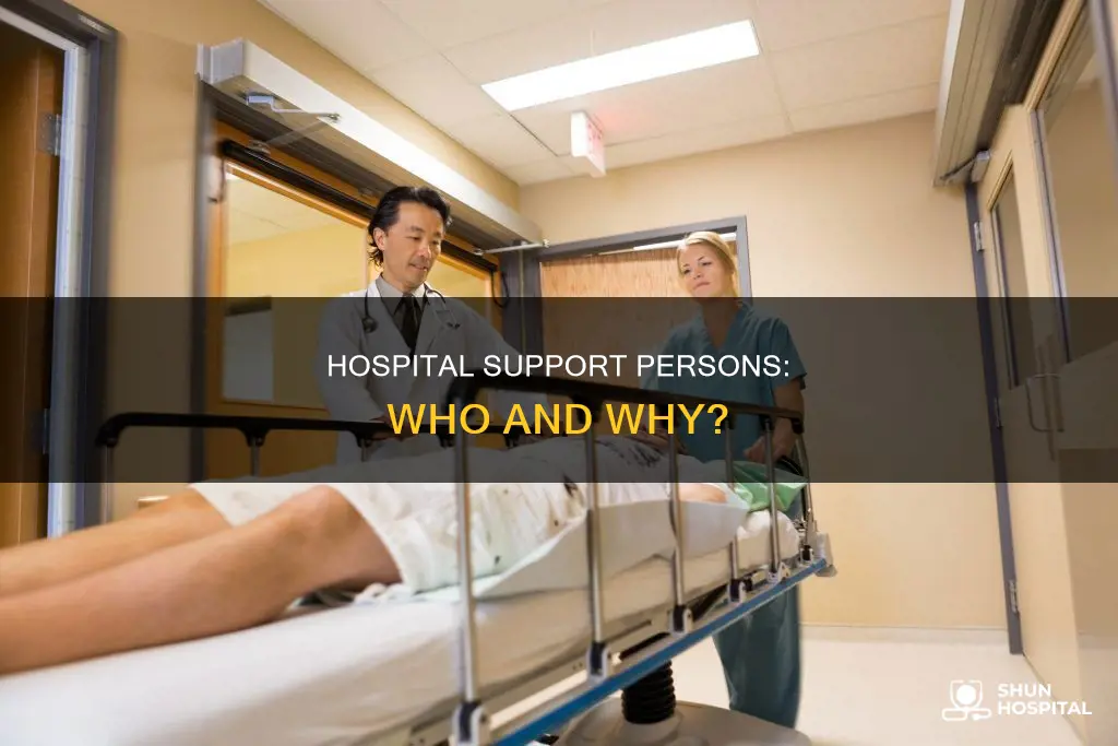 what is a support person in hospital