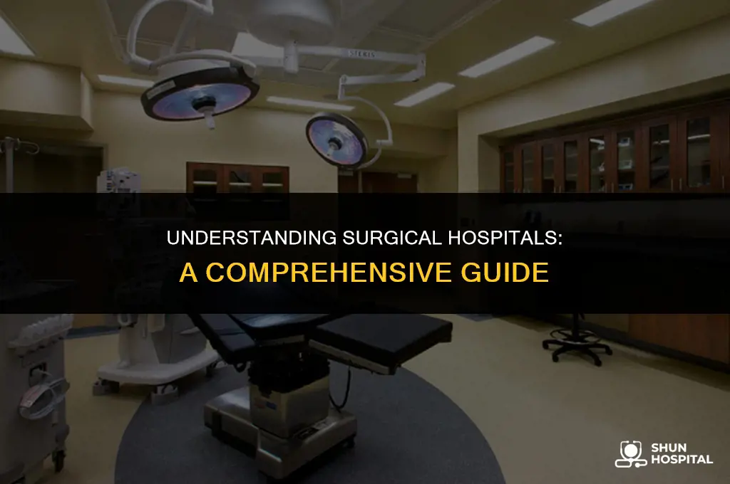 what is a surgical hospital