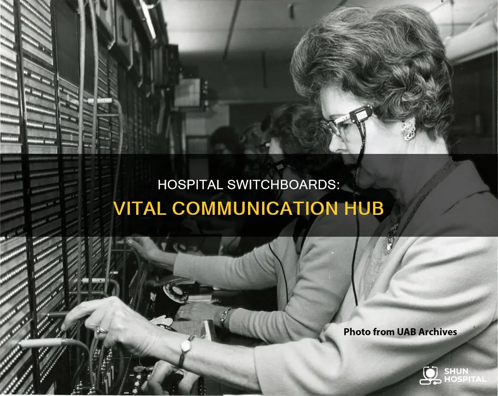 what is a switchboard in a hospital