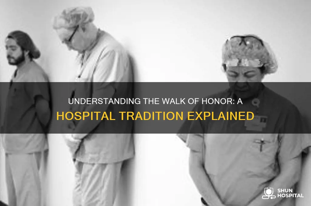what is a walk of honor in a hospital