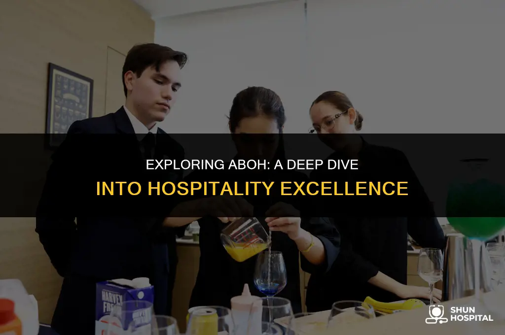 what is aboh and hospitality