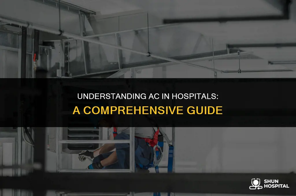 what is ac in hospital