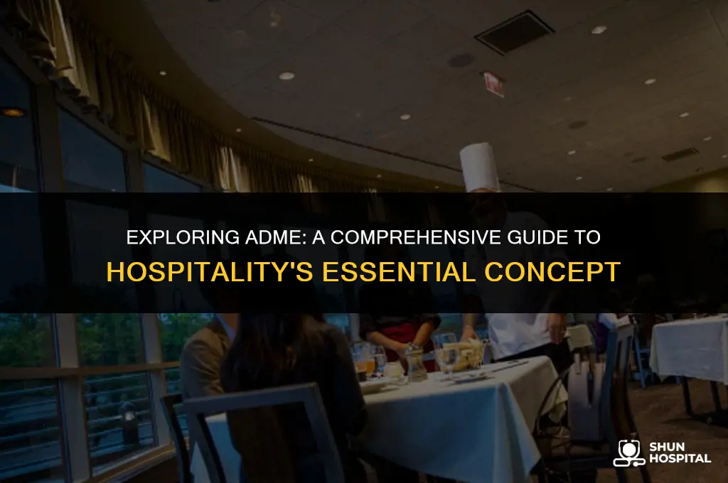 what is adme in hospitality