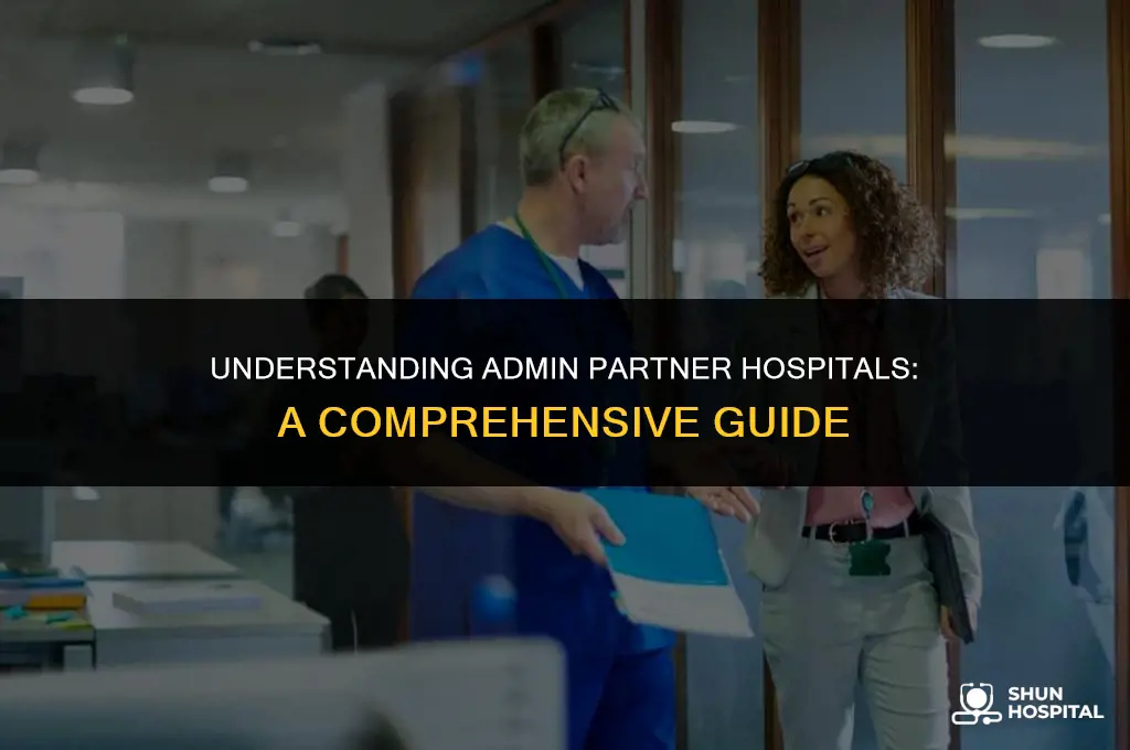what is admin partner hospital