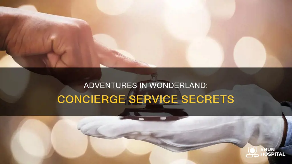 what is adventures in wonderland hospitality concierge